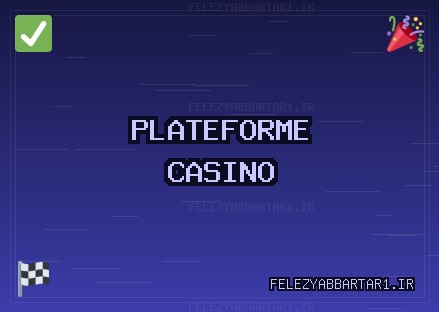Sites Casino Octobre 2025: Casinos Fiables | felezyabbartar1.ir